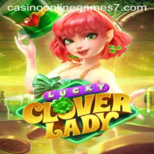 Unveiling LuckyCloverLady: A New Star Among Casino Online Games