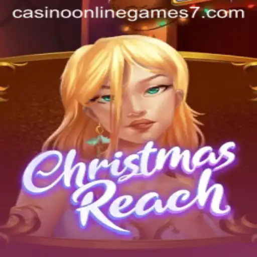 ChristmasReach: A Holiday Adventure in Online Casino Gaming