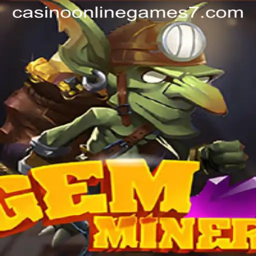 Discover the Excitement of GemMiner: A Casino Online Game Adventure