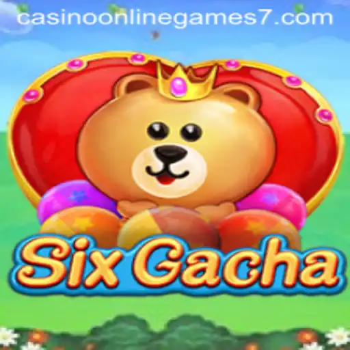 SixGacha: The Exciting World of Casino Online Games