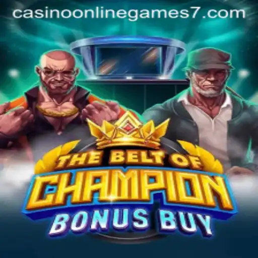 Exploring The Thrills of TheBeltOfChampionBonusBuy in Casino Online Games